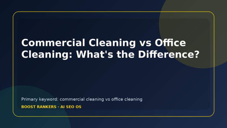 Commercial Cleaning vs Office Cleaning: What's the Difference?