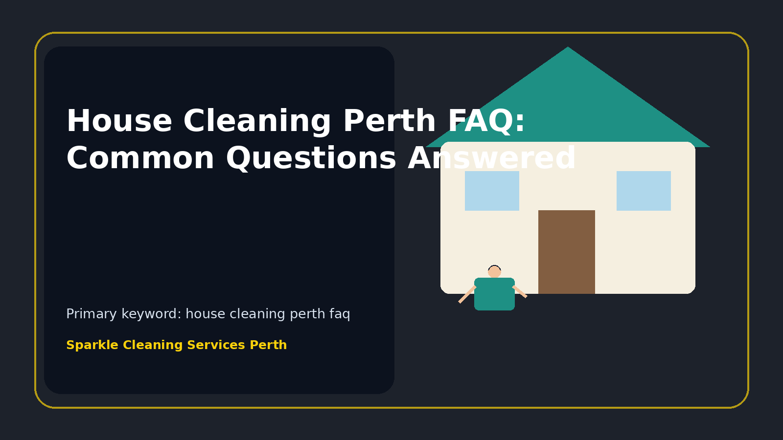 House Cleaning Perth FAQ: Common Questions Answered