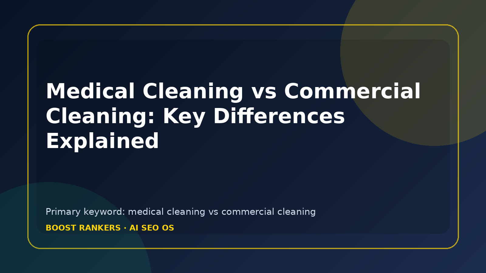 Medical Cleaning vs Commercial Cleaning: Key Differences Explained