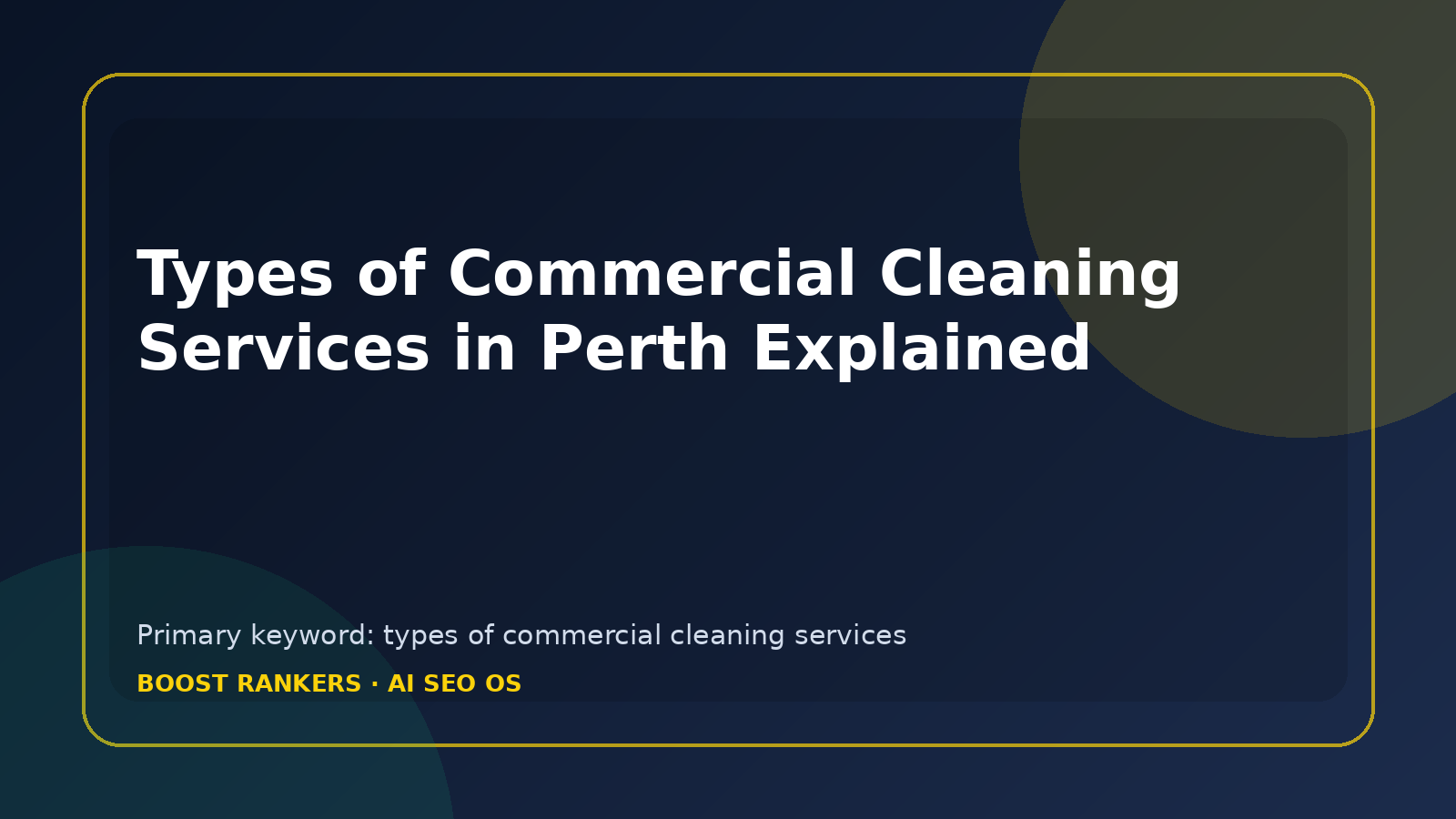 Types of Commercial Cleaning Services in Perth Explained
