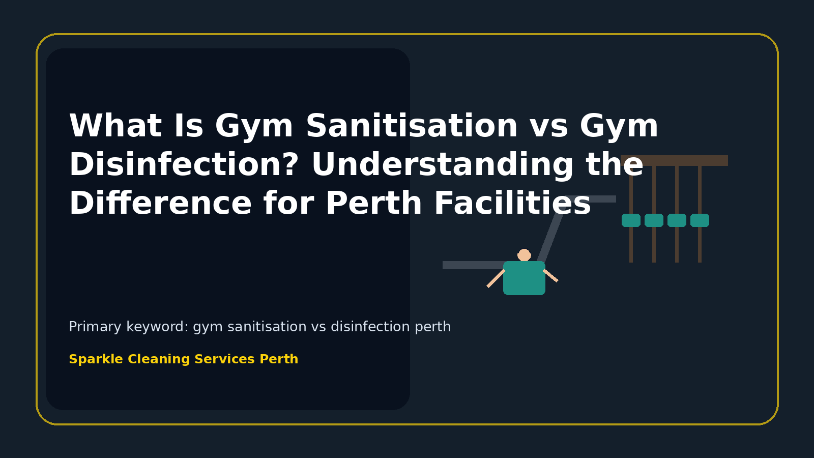 What Is Gym Sanitisation vs Gym Disinfection? Understanding the Difference for Perth Facilities