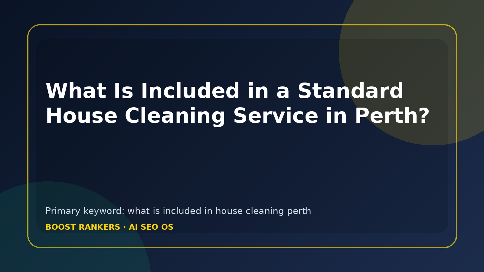 What Is Included in a Standard House Cleaning Service in Perth?